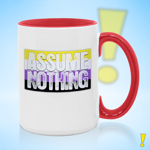 Assume Nothing Nonbinary Pride Flag Color Accent Mug